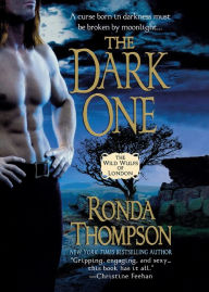 Title: The Dark One: The Wild Wulfs of London, Author: Ronda Thompson