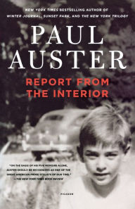 Title: Report from the Interior, Author: Paul Auster