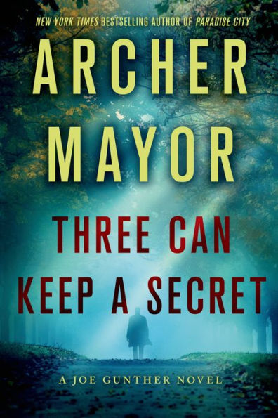 Three Can Keep a Secret (Joe Gunther Series #24)