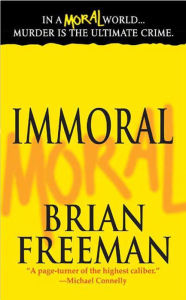 Title: Immoral (Jonathan Stride Series #1), Author: Brian Freeman