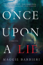 Once Upon a Lie (Maeve Conlon Series #1)