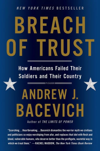 Breach of Trust: How Americans Failed Their Soldiers and Their Country