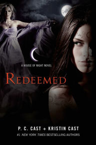 Title: Redeemed (House of Night Series #12), Author: P. C. Cast