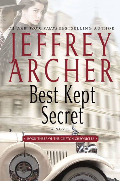 Best Kept Secret (Clifton Chronicles Series #3) by Jeffrey Archer ...