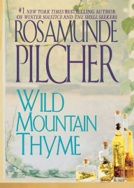 Title: Wild Mountain Thyme, Author: Rosamunde Pilcher