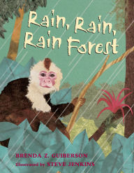 Title: Rain, Rain, Rain Forest, Author: Brenda Z. Guiberson