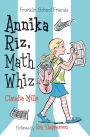 Annika Riz, Math Whiz (Franklin School Friends Series #2)