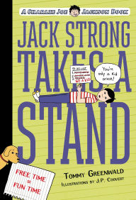 Title: Jack Strong Takes a Stand, Author: Tommy Greenwald