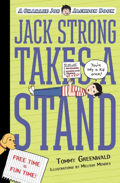 Jack Strong Takes a Stand: A Charlie Joe Jackson Book