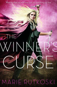 Title: The Winner's Curse (Winner's Trilogy Series #1), Author: Marie Rutkoski