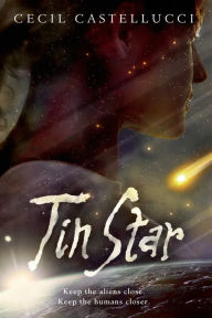 Title: Tin Star, Author: Cecil Castellucci