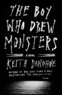 The Boy Who Drew Monsters: A Novel