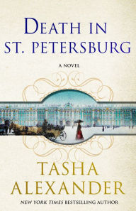 Title: Death in St. Petersburg (Lady Emily Series #12), Author: Tasha Alexander