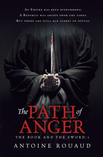 the Path of Anger: Book and Sword: 1