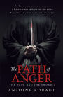 The Path of Anger: The Book and the Sword: 1