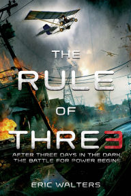 Title: The Rule of Three, Author: Eric Walters