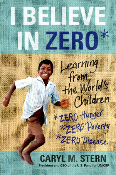 I Believe ZERO: Learning from the World's Children