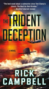 Title: The Trident Deception, Author: Rick Campbell