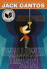 Title: Joey Pigza Swallowed the Key: (National Book Award Finalist), Author: Jack Gantos