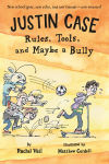 Alternative view 1 of Rules, Tools, and Maybe a Bully (Justin Case Series #3)