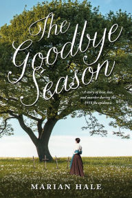 Title: The Goodbye Season, Author: Marian Hale