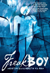 Title: Freakboy, Author: Kristin Elizabeth Clark