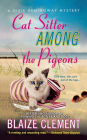 Cat Sitter Among the Pigeons (Dixie Hemingway Series #6)