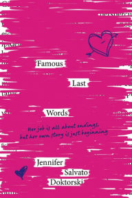 Title: Famous Last Words, Author: Jennifer Salvato Doktorski