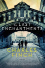 The Last Enchantments: A Novel