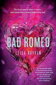 Title: Bad Romeo, Author: Leisa Rayven
