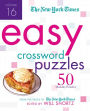 The New York Times Easy Crossword Puzzles Volume 16: 50 Monday Puzzles from the Pages of The New York Times