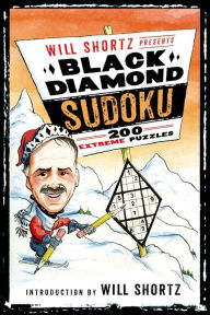 Title: Will Shortz Presents Black Diamond Sudoku: 200 Extreme Puzzles, Author: Will Shortz