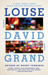 Title: Louse: A Novel, Author: David Grand