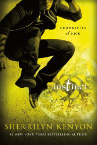Title: Instinct (Chronicles of Nick Series #6), Author: Sherrilyn Kenyon
