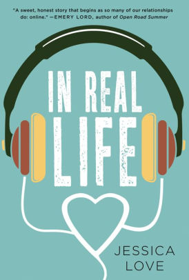 In Real Life: A Novel