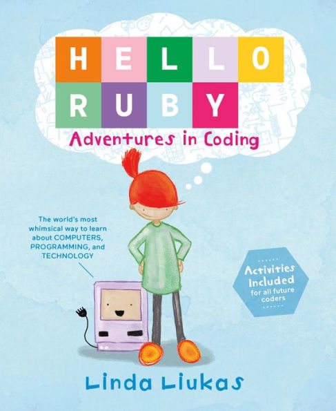 Hello Ruby: Adventures in Coding