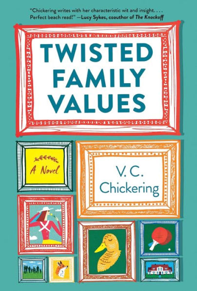 Twisted Family Values: A Novel