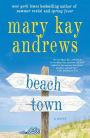 Beach Town: A Novel