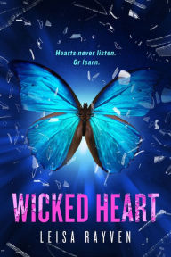 Title: Wicked Heart, Author: Leisa Rayven