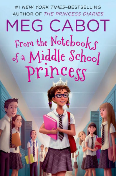 From the Notebooks of a Middle School Princess (Book 1)