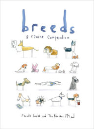 Title: Breeds: A Canine Compendium, Author: Fenella Smith