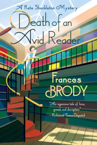 Title: Death of an Avid Reader (Kate Shackleton Series #6), Author: Frances Brody