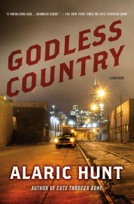 Title: Godless Country: A Mystery, Author: Alaric Hunt