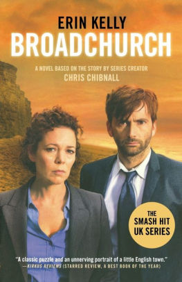 Title: Broadchurch: A Novel, Author: Erin Kelly, Chris Chibnall