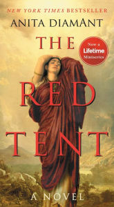 Title: The Red Tent - 20th Anniversary Edition: A Novel, Author: Anita Diamant