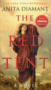 Title: The Red Tent - 20th Anniversary Edition: A Novel, Author: Anita Diamant