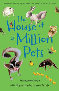 Title: The House of a Million Pets, Author: Ann Hodgman