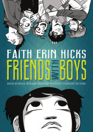 Title: Friends with Boys, Author: Faith Erin Hicks