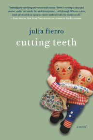 Title: Cutting Teeth, Author: Julia Fierro