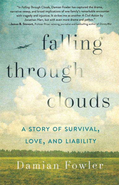 Falling Through Clouds: A Story of Survival, Love, and Liability